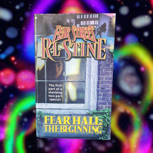 RL Stine Fear Street Fear Hall: The Beginning